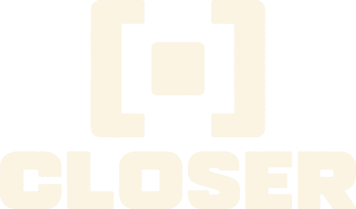 Closer